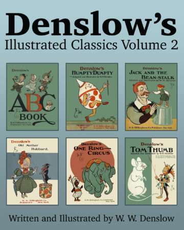 Denslow’s Illustrated Classics Volume 2